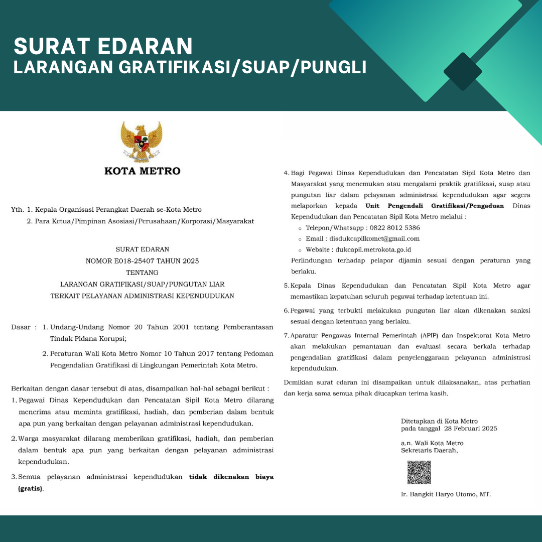 SURAT EDARAN NOMOR E018-25407 TAHUN 2025 TENTANG LARANGAN GRATIFIKASI/SUAP/PUNGUTAN LIAR TERKAIT PELAYANAN ADMINISTRASI KEPENDUDUKAN 