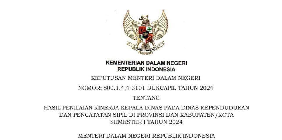HASIL PENILAIAN KINERJA KEPALA DINAS PADA DINAS KEPENDUDUKAN DAN PENCATATAN SIPIL DI PROVINSI DAN KABUPATEN/KOTA SEMESTER I TAHUN 2024