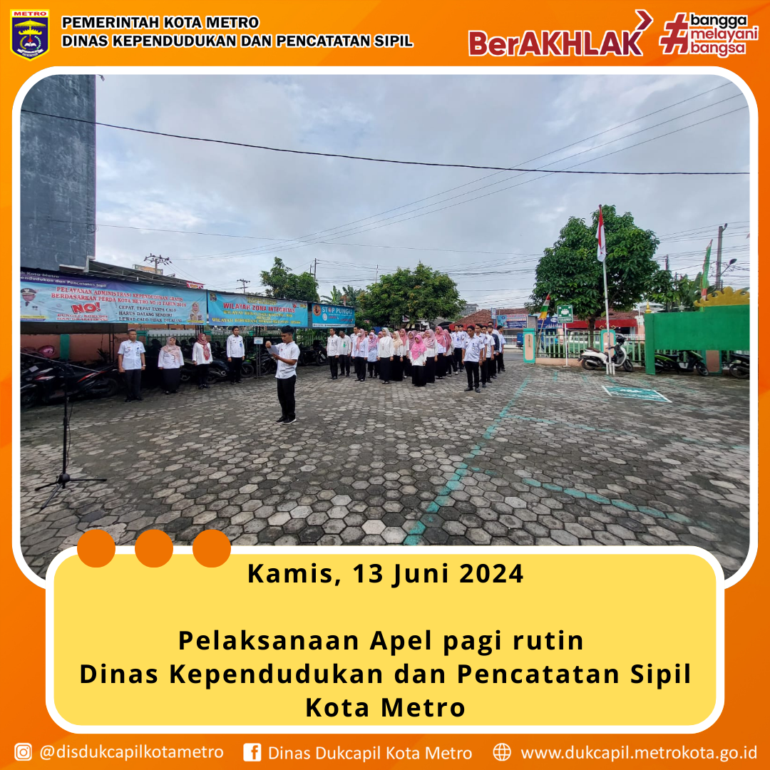 Disdukcapil Kota Metro Laksanakan Apel Pagi Arahan untuk Optimalisasi Layanan Kependudukan
