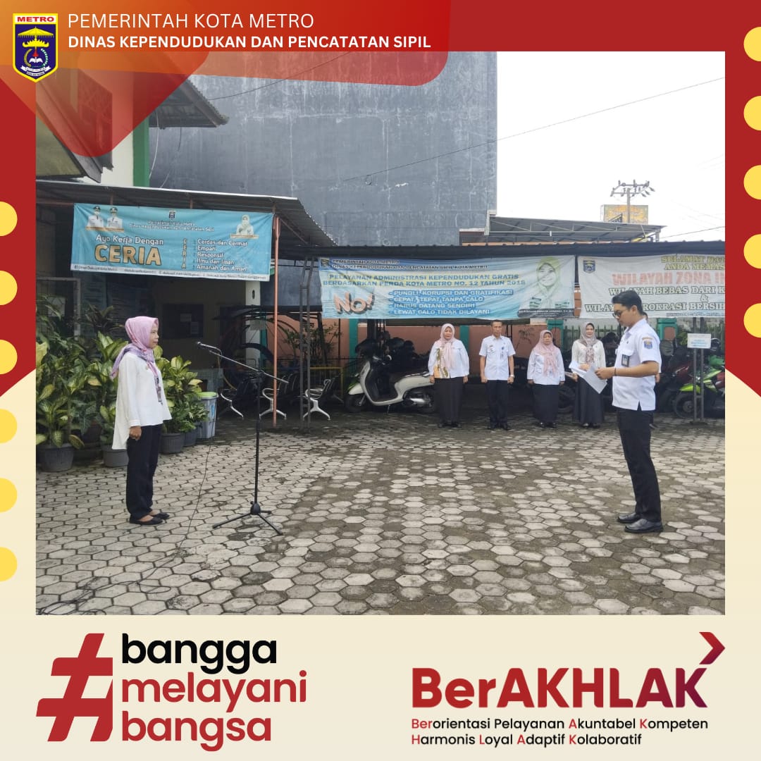 Apel Harian Disdukcapil Kota Metro Meningkatkan Kedisiplinan dan Pelayanan