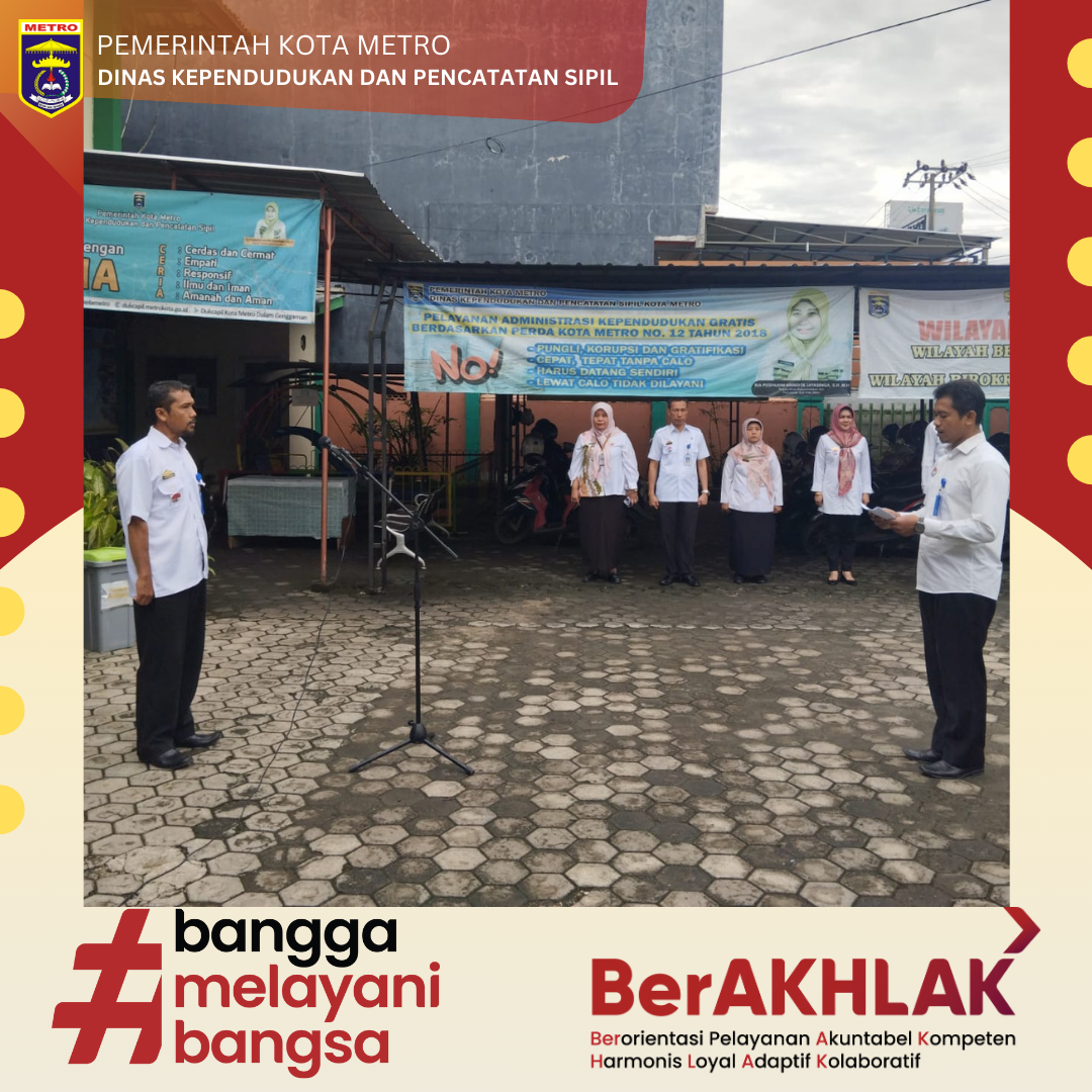Semangat Pagi Terpancar dari Apel Pagi Disdukcapil Kota Metro