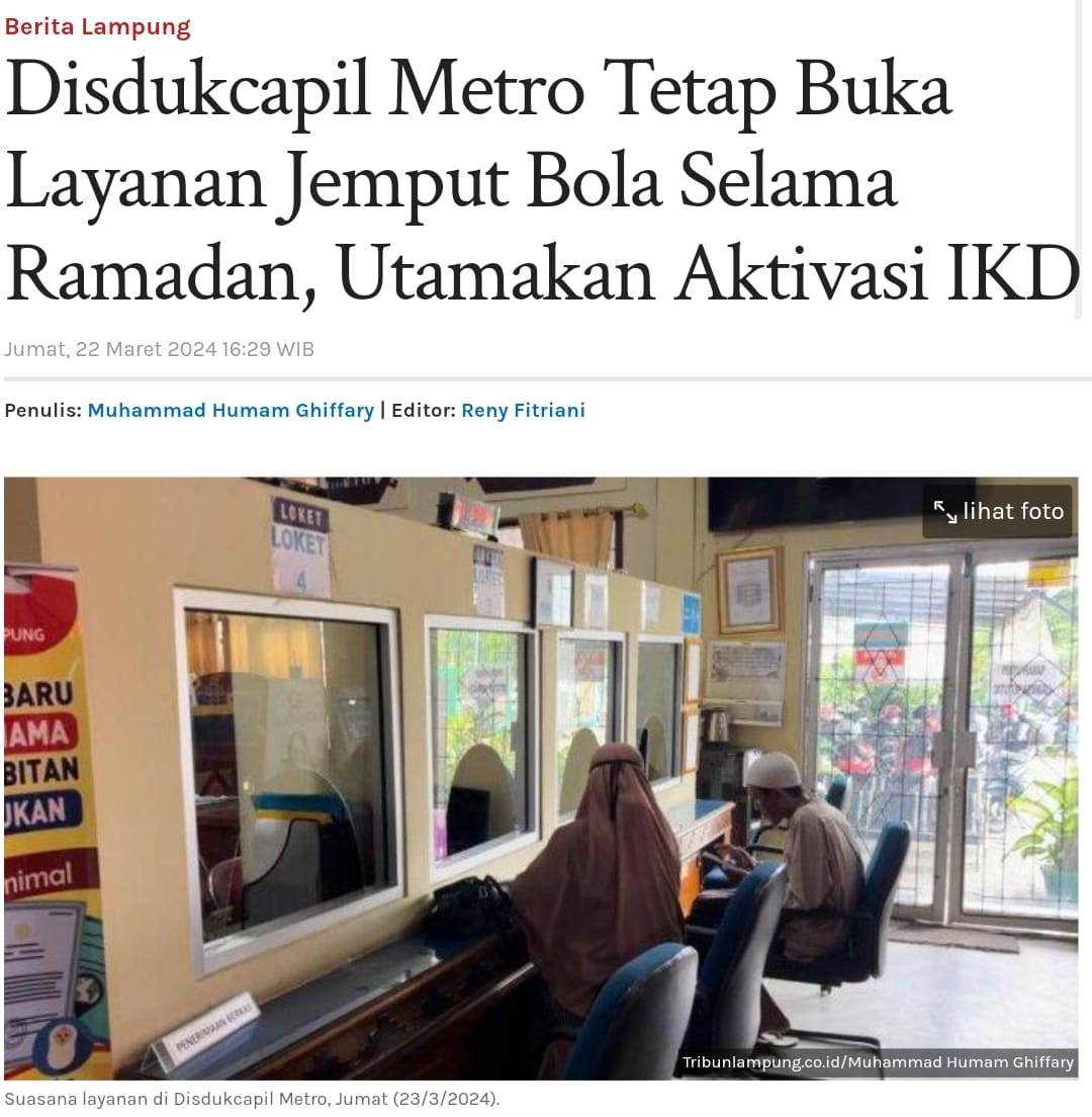 Disdukcapil Kota Metro tetap melaksanakan pelayanan jemput bola selama bulan Ramadhan