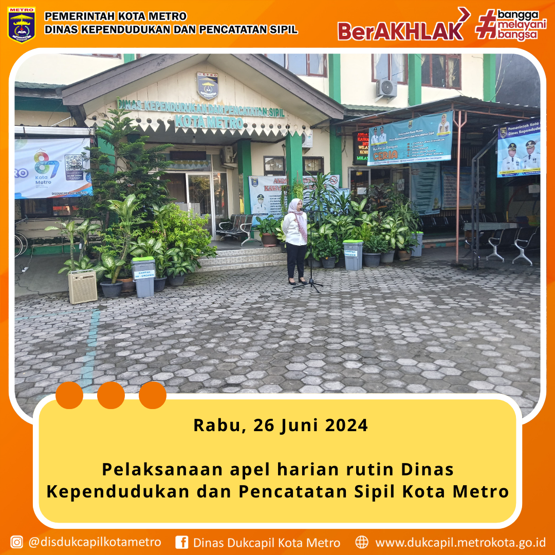 Apel Harian Rutin Dinas Kependudukan dan Pencatatan Sipil Kota Metro