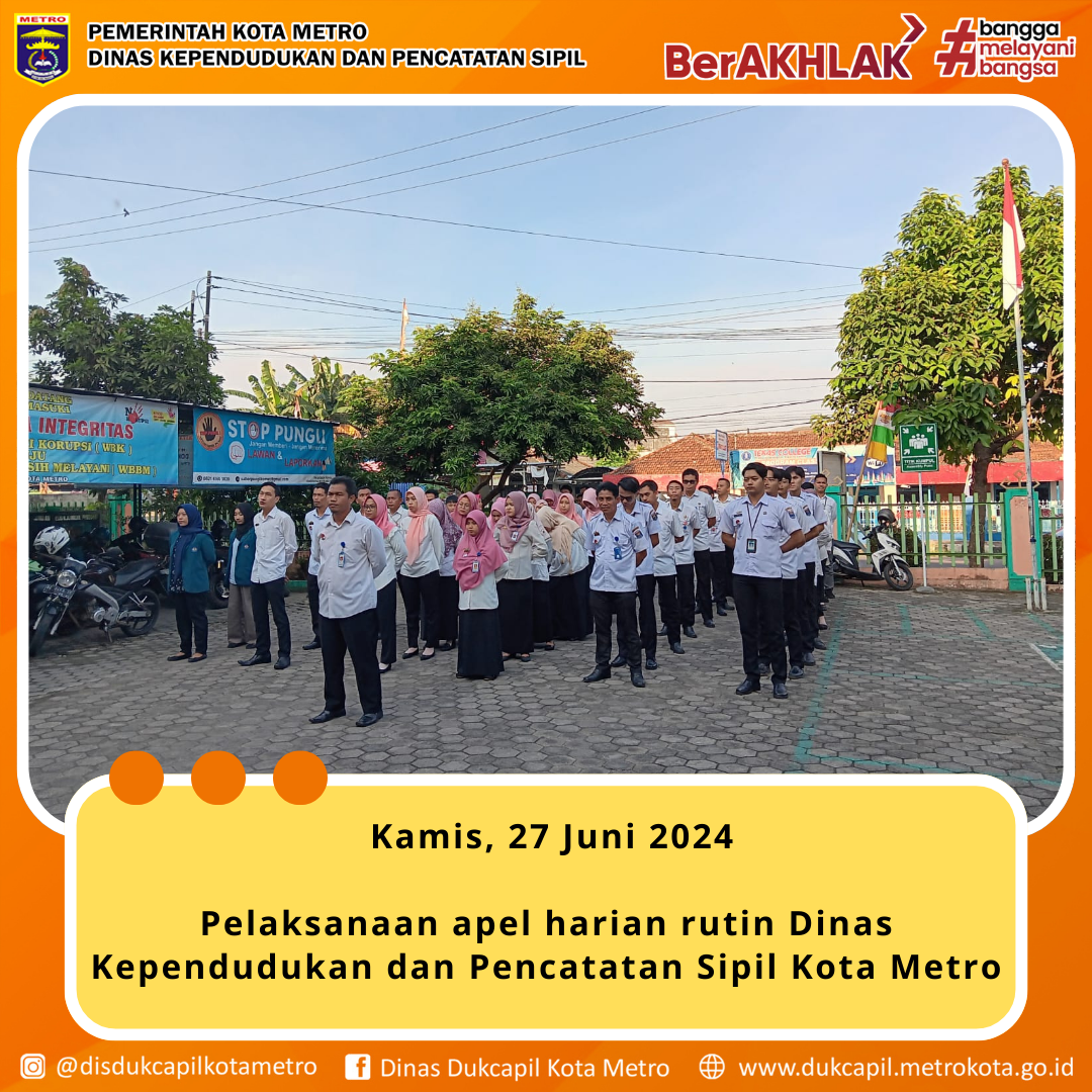 Apel Pagi Rutin Dinas Kependudukan dan Pencatatan Sipil Kota Metro