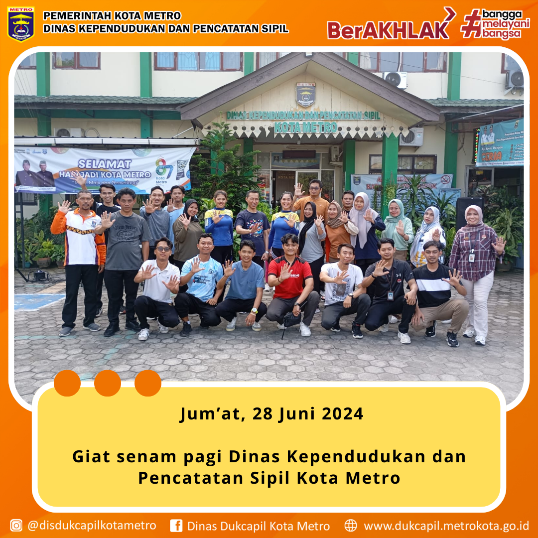 Giat senam pagi Dinas Kependudukan dan Pencatatan Sipil Kota Metro