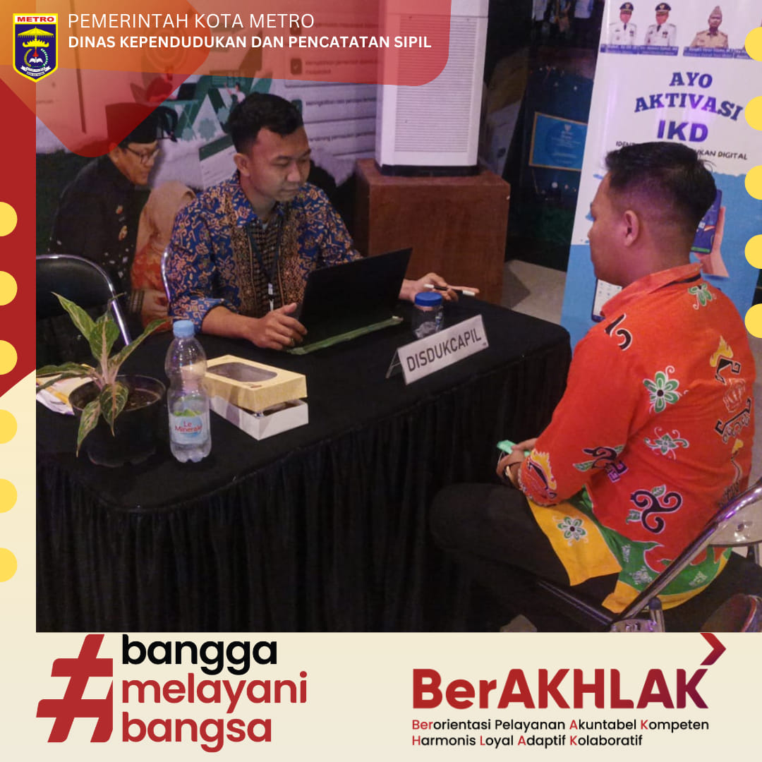 Pelayanan Aktivasi IKD di Anjungan Kota Metro PKOR Way Halim