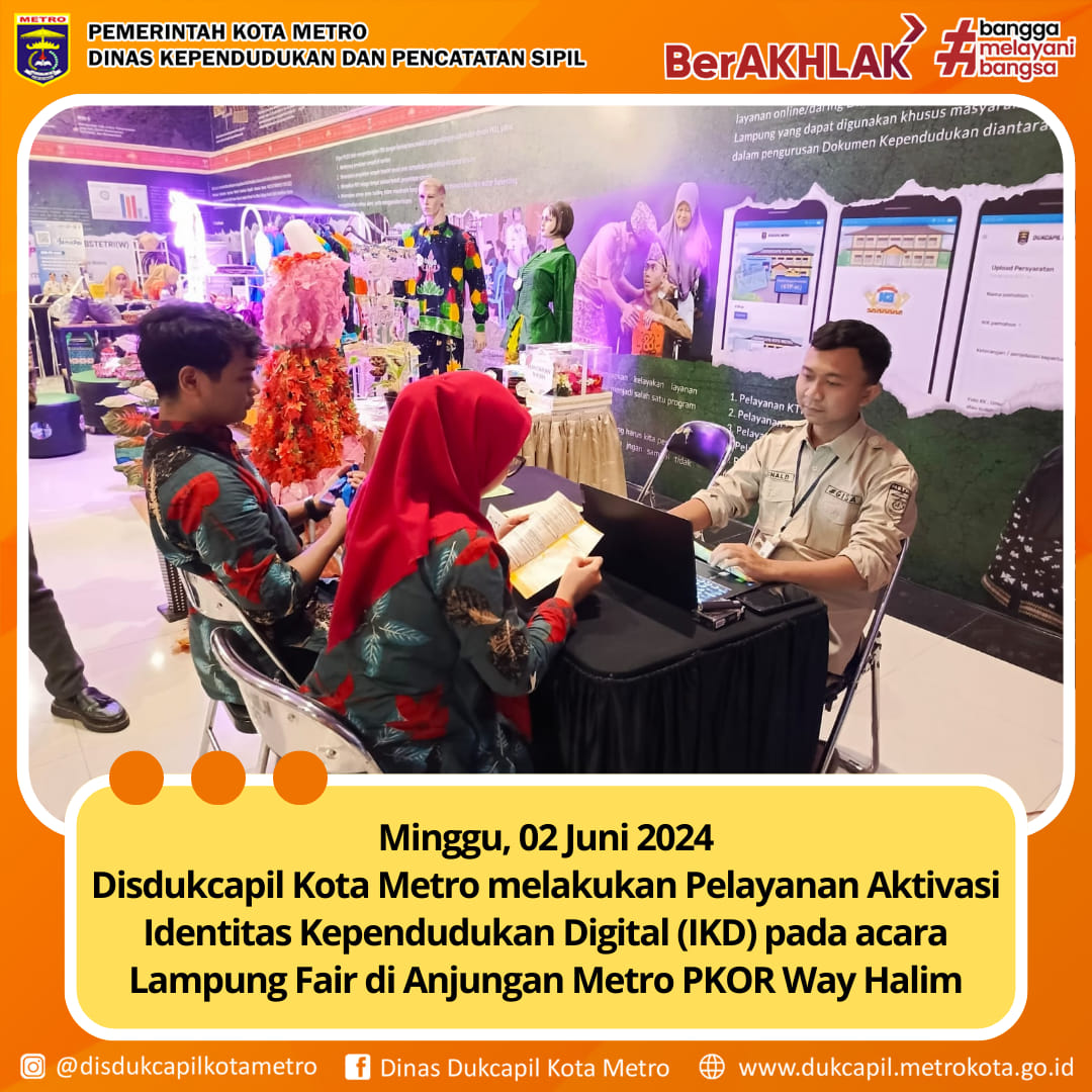 Pelayanan Aktivasi IKD di Anjungan Kota Metro PKOR Way Halim