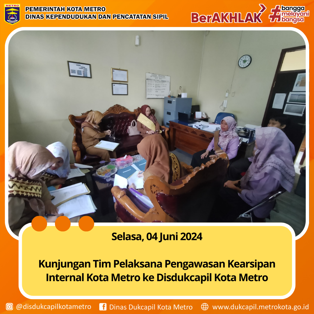 Kunjungan Tim Pelaksana Pengawasan Kearsipan Internal Kota Metro 