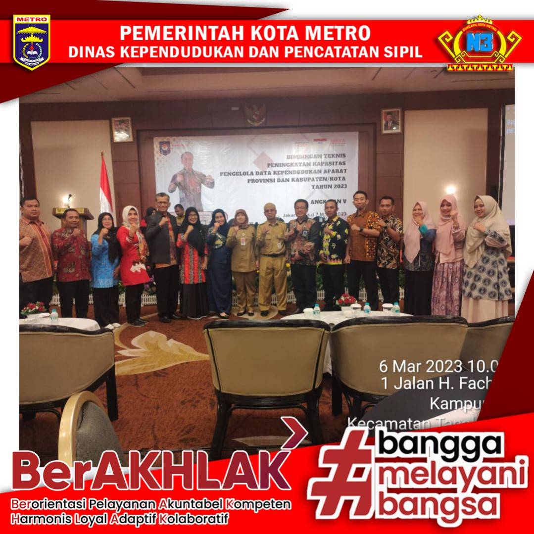 Disdukcapil Kota Metro Mengikuti Bimtek Peningkatan Kapasitas Pengelola Data Kependudukan