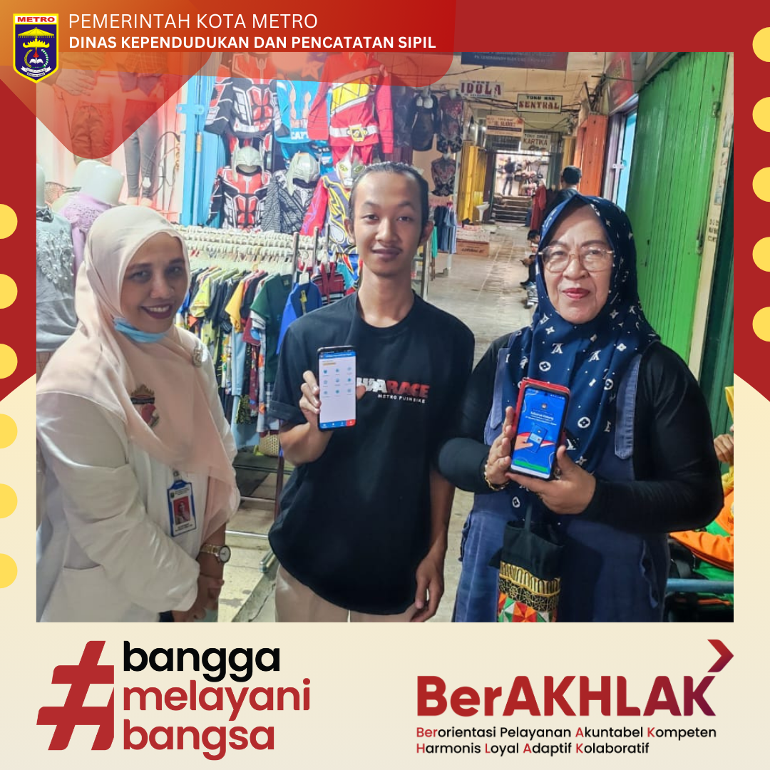 Jemput Bola Pelayanan Aktivasi Identitas Kependudukan Digital (IKD) di Pasar Cendrawasih, Kota Metro