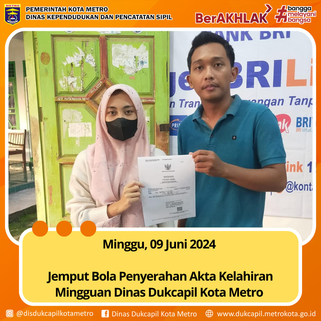 Jemput Bola Mingguan Disdukcapil Kota Metro