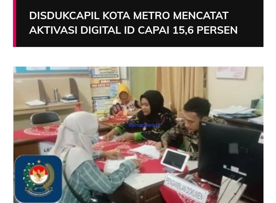 Disdukcapil Kota Metro Mencatat Aktivasi Identitas Kependudukan Digital Capai 15,6 Persen