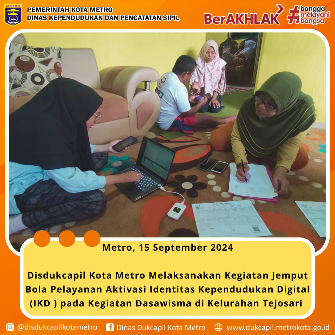 Disdukcapil Metro Jemput Bola Aktivasi IKD di Dasawisma Tejosari, Rumah Ibu Tekad dan Ibu Sukatinah Jadi Lokasi Layanan