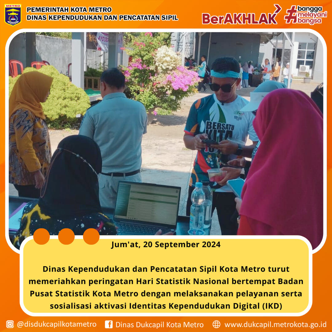 Dukcapil Kota Metro Meriahkan Hari Statistik Nasional dengan Layanan dan Sosialisasi IKD