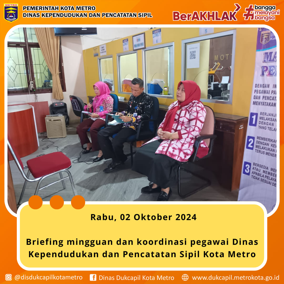 Briefing Mingguan dan koordinasi Pegawai Disdukcapil Kota Metro